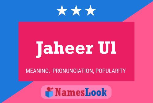 Jaheer Ul Name Poster