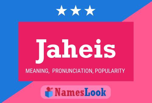 Jaheis Name Poster