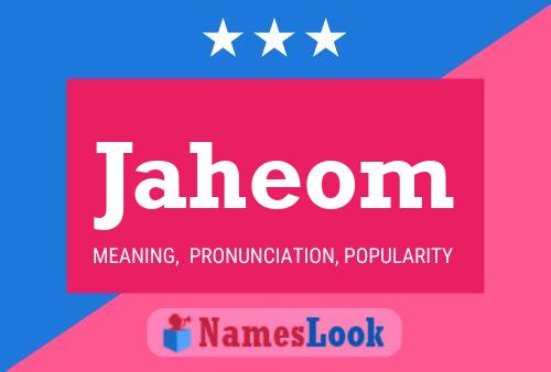 Jaheom Name Poster