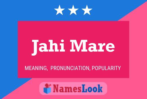 Jahi Mare Name Poster