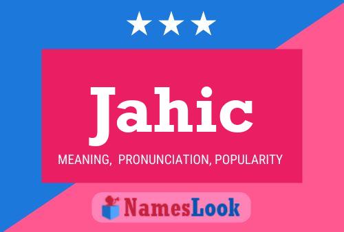 Jahic Name Poster