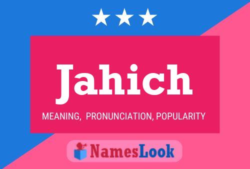 Jahich Name Poster