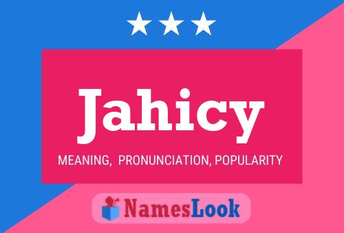 Jahicy Name Poster