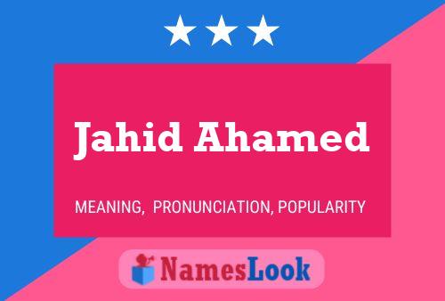 Jahid Ahamed Name Poster