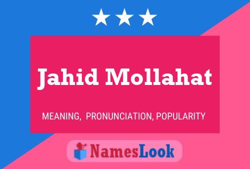 Jahid Mollahat Name Poster