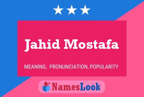 Jahid Mostafa Name Poster