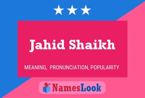 Jahid Shaikh Name Poster