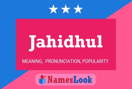 Jahidhul Name Poster