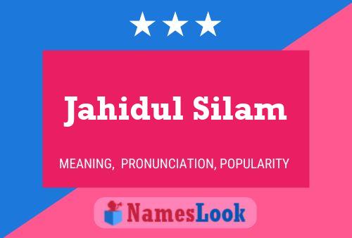 Jahidul Silam Name Poster