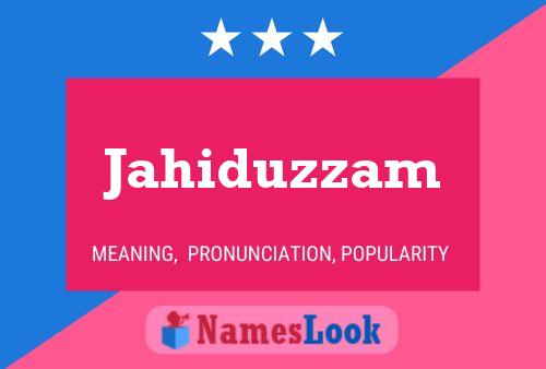 Jahiduzzam Name Poster