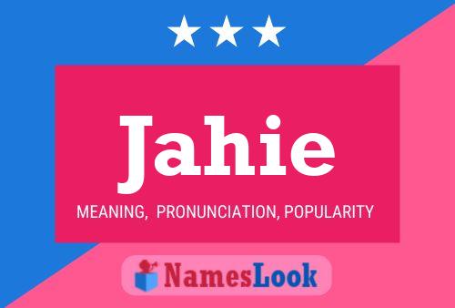 Jahie Name Poster