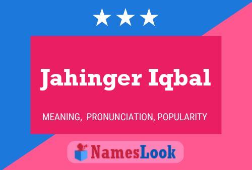 Jahinger Iqbal Name Poster