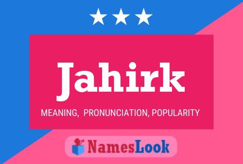 Jahirk Name Poster