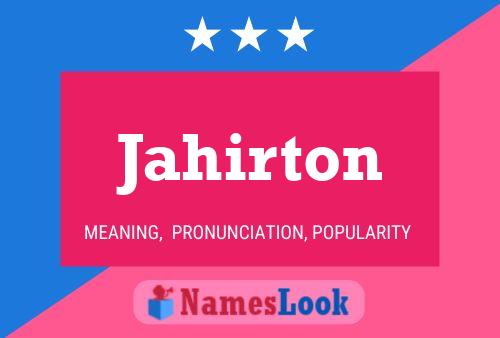 Jahirton Name Poster