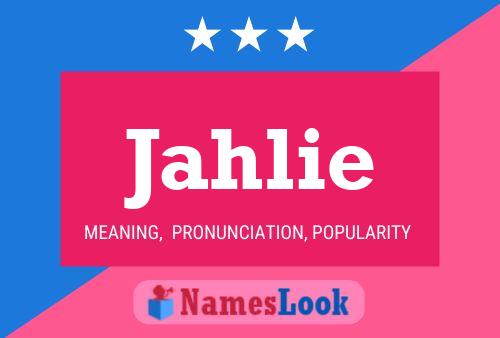 Jahlie Name Poster