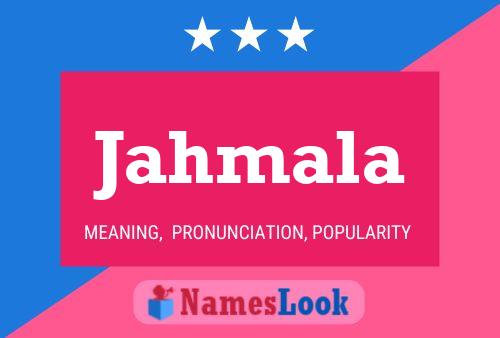 Jahmala Name Poster