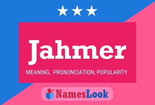 Jahmer Name Poster