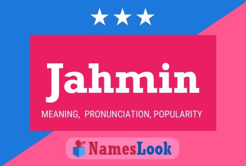 Jahmin Name Poster