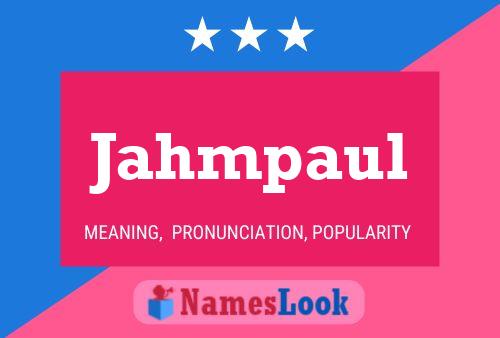 Jahmpaul Name Poster