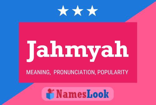 Jahmyah Name Poster