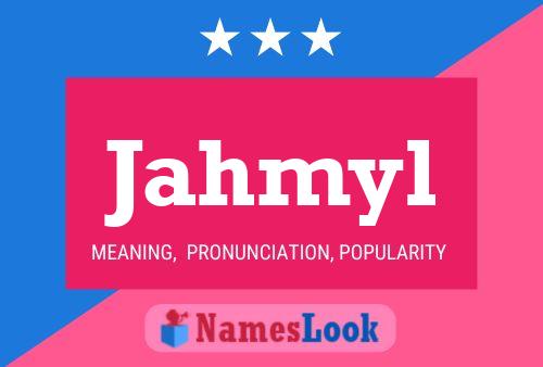 Jahmyl Name Poster