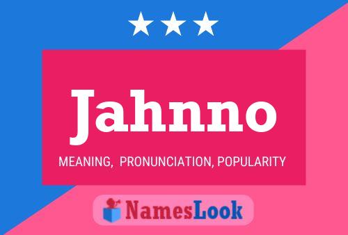 Jahnno Name Poster