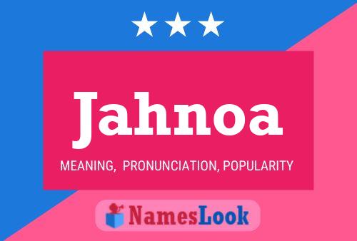 Jahnoa Name Poster