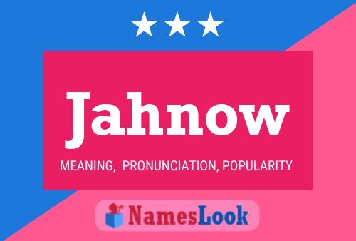 Jahnow Name Poster