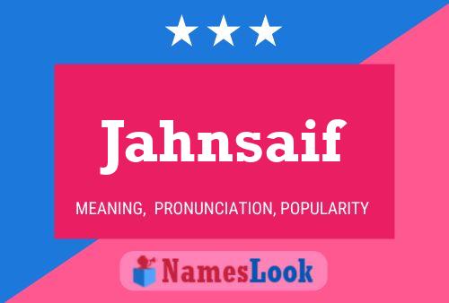 Jahnsaif Name Poster