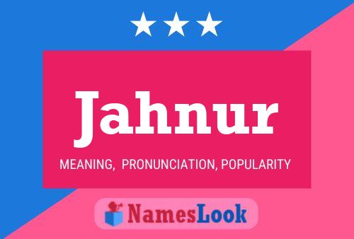 Jahnur Name Poster