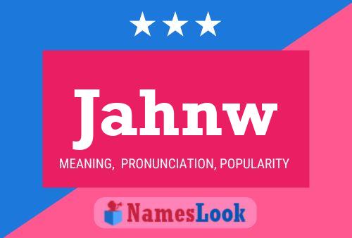 Jahnw Name Poster