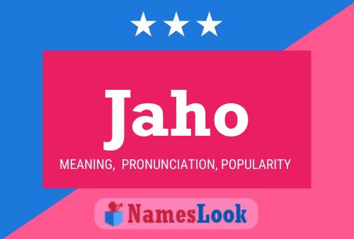 Jaho Name Poster