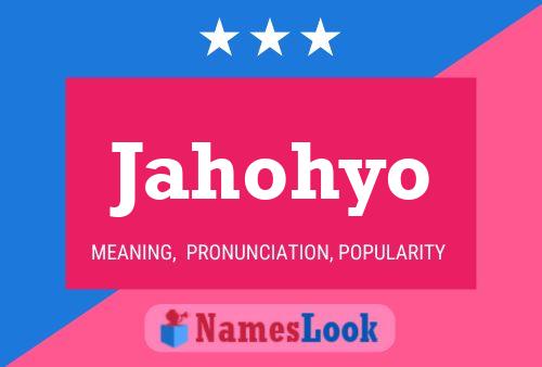 Jahohyo Name Poster