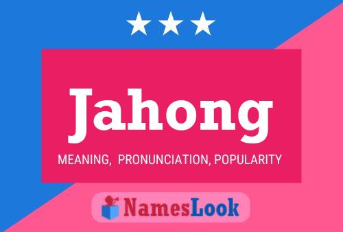 Jahong Name Poster