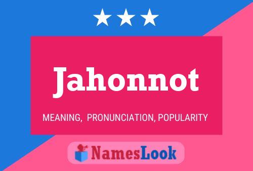 Jahonnot Name Poster