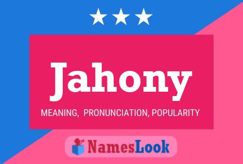 Jahony Name Poster