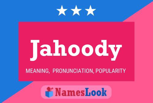 Jahoody Name Poster