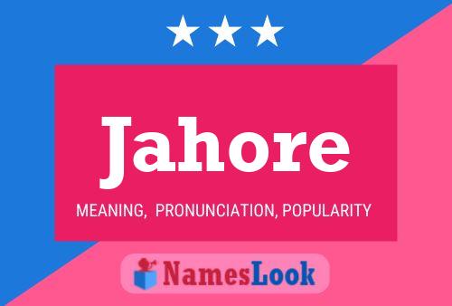 Jahore Name Poster