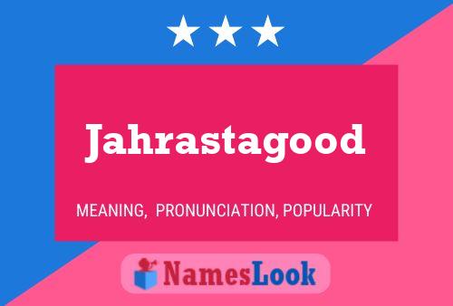 Jahrastagood Name Poster