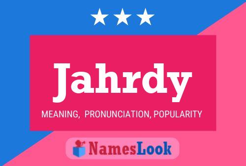 Jahrdy Name Poster