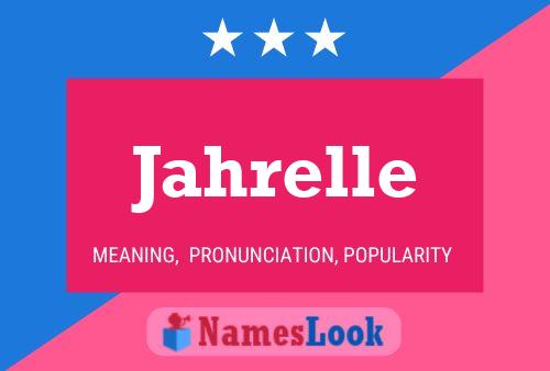 Jahrelle Name Poster