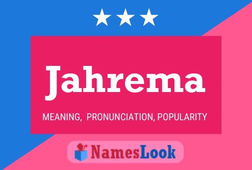 Jahrema Name Poster