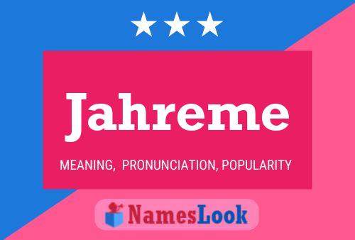 Jahreme Name Poster