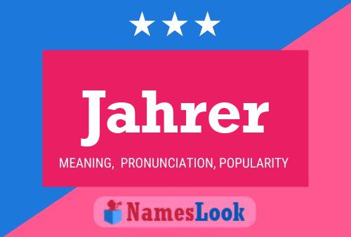 Jahrer Name Poster