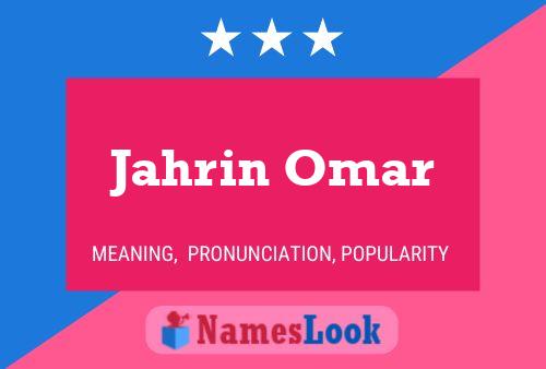 Jahrin Omar Name Poster