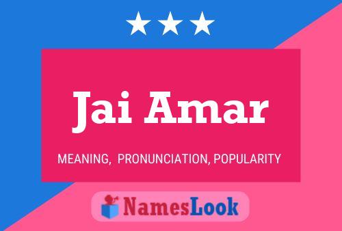 Jai Amar Name Poster