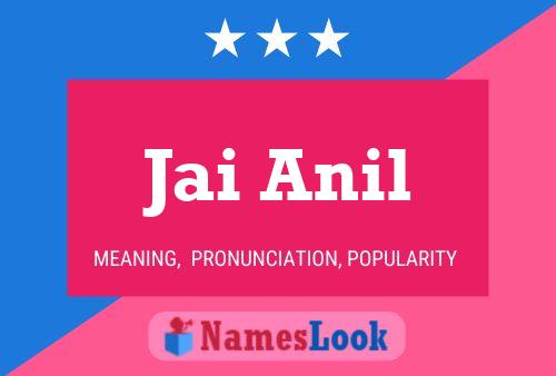 Jai Anil Name Poster