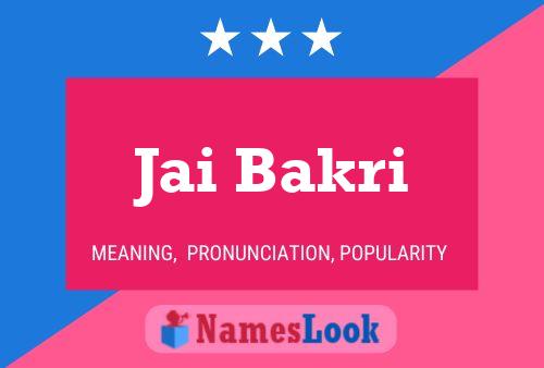 Jai Bakri Name Poster