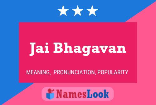 Jai Bhagavan Name Poster