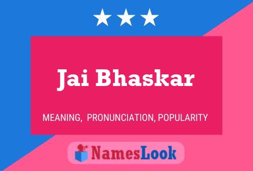 Jai Bhaskar Name Poster